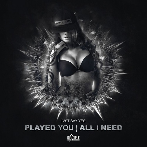 JVST SAY YES - Played You.mp3
