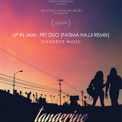 Up In Jam - Pet Duo (Fatima Hajji Remix)