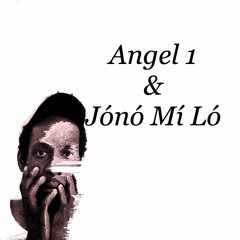 Jónó Mí Ló & Angel 1 - Vocals (2015)