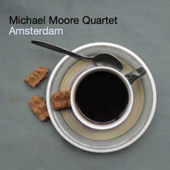 Michael Moore Quartet - Patterns In Nature