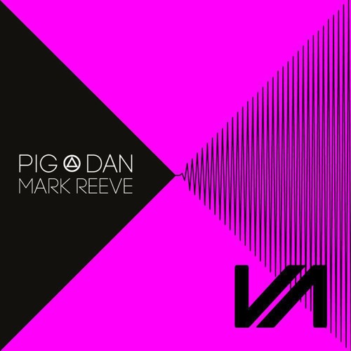 Pig & Dan vs Mark Reeve - Profound (Original mix)