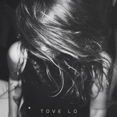 Tove Lo - How'd You Do It
