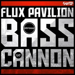 Flux Pavilion - Bass cannon (Surce Trap Remix)