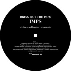 IMPS - Get A Grip
