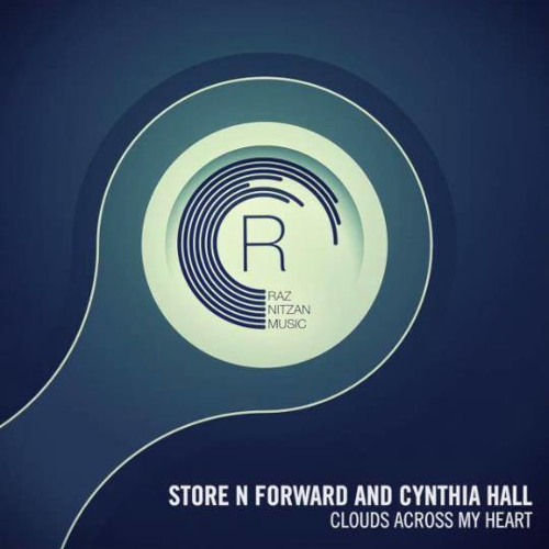 Store N Forward And Cynthia Hall - Clouds Across My Heart (Original Mix)
