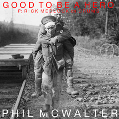 Good to be a Hero (Phil McWalter) remix rick medlock Drums