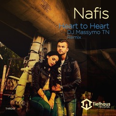 Nafis - Heart to Heart (DJ Massymo TN Remix) FREE DOWNLOAD