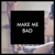 Artwork for John Legend & Tiësto vs. David Guetta & Showtek Ft. Vassy - Make Me Bad (ADBM Edit)