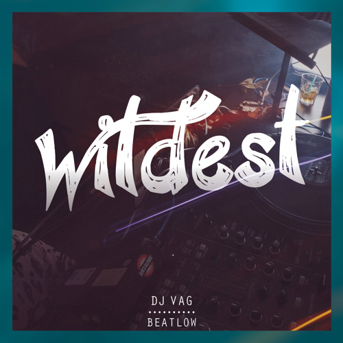 Wildest