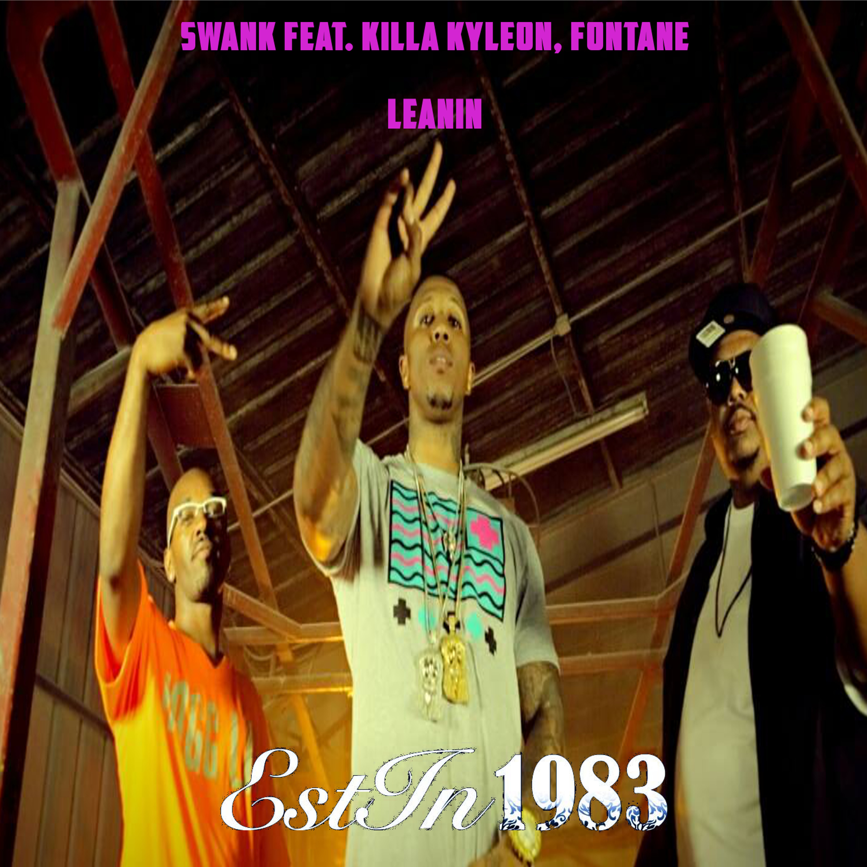 Swank feat. Killa Kyleon and Fontane - Leanin Chopped And Screwed episode artwork