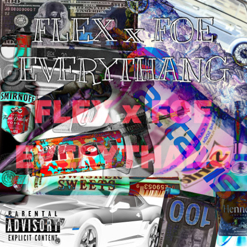 I Got Everythang Ft FOE G4NG