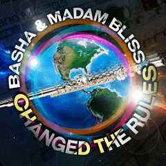 Basha & Madam Bliss - Changed The Rules [Free Download]