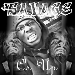 Savages(C's Up)- Blackk & Richh