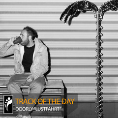 Track of the Day: Doorly "Lustfahrt"