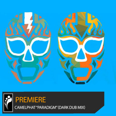 Premiere: CamelPhat ft. A*M*E “Paradigm” (Dark Dub Mix)