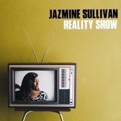 Jazmine Sullivan || Stupid Girl