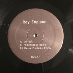 Roy England - Airlock (Attentat Remix) {MMV-01}