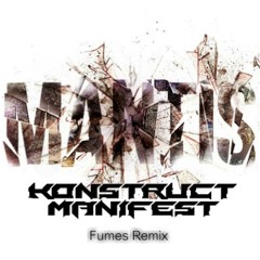 Mantis - Fumes (Konstruct Manifest Remix)