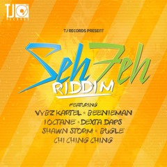 Seh Feh Riddim Mix (Full Promo) - July 2015 @RaTy_ShUbBoUt_