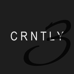 #CRNTLY Mix Vol. 3