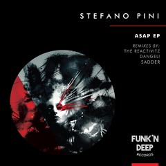 Stefano Pini - ASAP (Dangeli Remix)