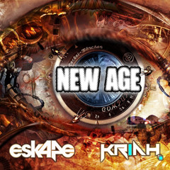 Esk4pe & Kriah - "New Age" (Original Mix)