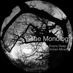 Evans Deep & Armen Miran - ( The Monolog Essential Live Mix ) 2013
