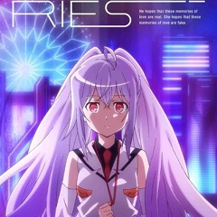 What do you say? [Plastic Memories OST.]
