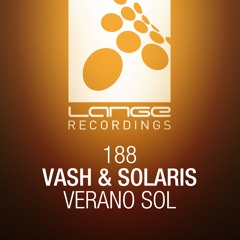 Vash & Solaris - Verano Sol (Original Mix) [OUT NOW]