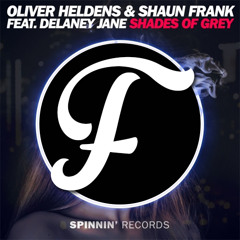 Oliver Heldens & Shaun Frank  ft. Delaney Jane - Shades of Grey (Futosé Remix)