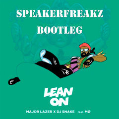 Major Lazer Vs Dj Snake - Lean On Me - (speakerfreakz Bootleg)