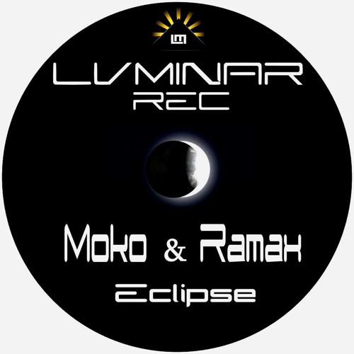 Moko's vibe & Ramax - Eclipse (Luminar records)