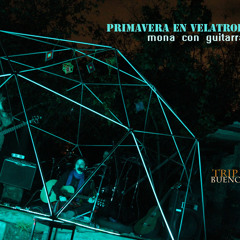 MonaConGuitarra_Equinoccio Primavera Velatropa