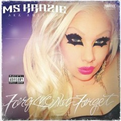 Ms.Krazie - Why You Worried?