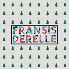 Fransis Derelle & Poly Pines - Pixl