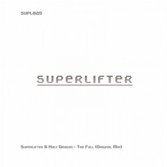 Superlifter & Half Dragon  - The Fall (Original Mix) [The Breakbeat Vault Exclusive]