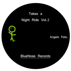 Angelo Palo Takes a Night Ride Vol.2 (re_26/04/15)