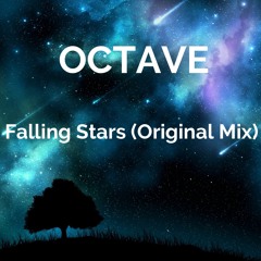 OCTAVE - Falling Stars (Original Mix)
