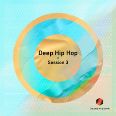 Deep Hip Hop Session 3 Demo