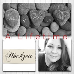A Lifetime - HOCHZEITSSONG (2015 Version) - Yasmina Hunzinger
