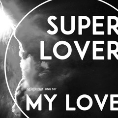 02. My Love (Late Night Edit)