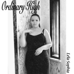 Ordinary High  feat. OlMac Dah (prod. OlMac Dah)
