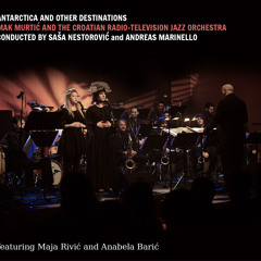MAK MURTIC & CROATIAN RADIO TELEVISION JAZZ ORCHESTRA - HERE IS EVERYWHERE PREVIEW