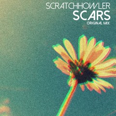 Scratch Howler - Scars (Original Mix)