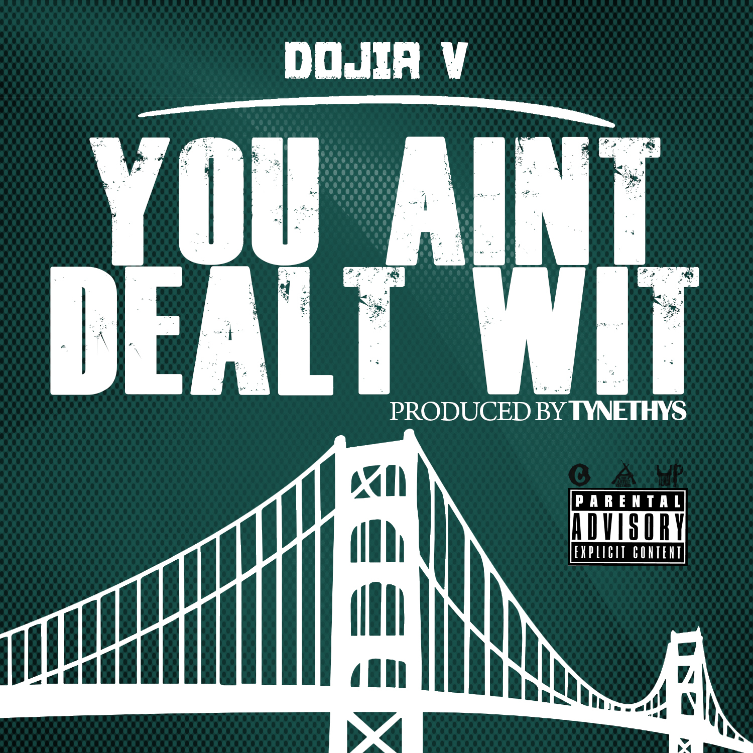 Dojia V - You Aint Dealt Wit (Produced by Tynethys) [Thizzler.com Exclusive]