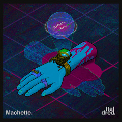 Machette - Dope Dealer