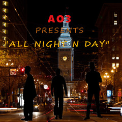 All Night And Day Ft The Don x MERCC x Genuine Quality