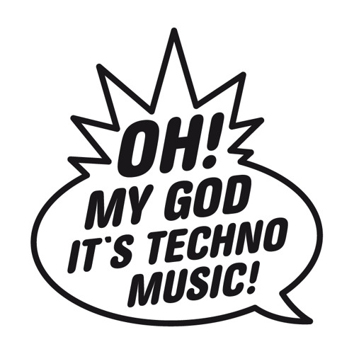 OH MY GOD IT'S TECHNO MUSIC #01