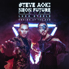 Steve Aoki - Neon Future Feat Luke Steele Of Empire Of The Sun (VINAI Remix)