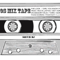 Club 90s Mix Tape - Squub Dj